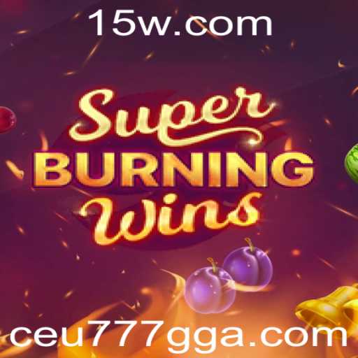 Guia Completo para o Jogo SuperBurningWins